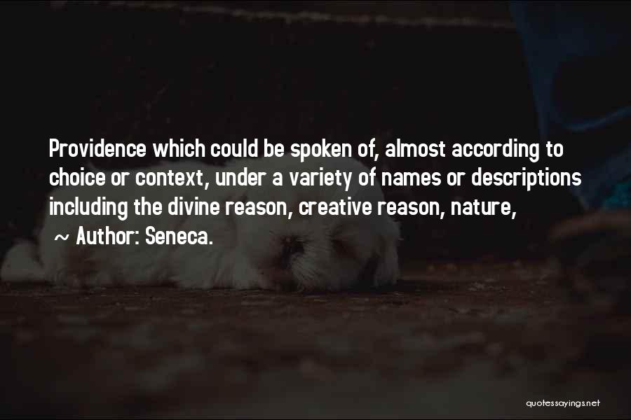 Nature Variety Quotes By Seneca.