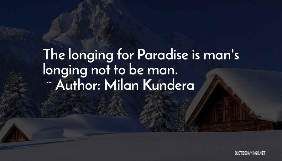 Nature Versus Nurture Quotes By Milan Kundera