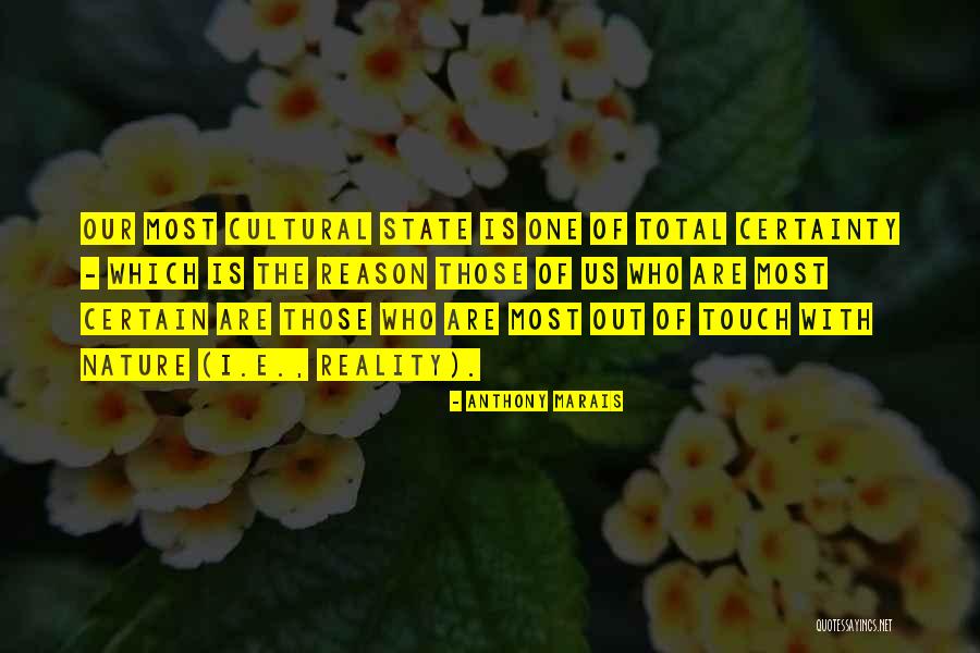 Nature Vs Culture Quotes By Anthony Marais Nature Vs Culture Quotes By Anthony Marais