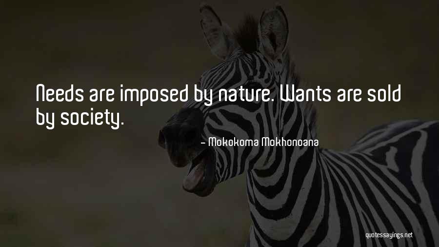 Nature Vs Culture Quotes By Mokokoma Mokhonoana Nature Vs Culture Quotes By Mokokoma Mokhonoana