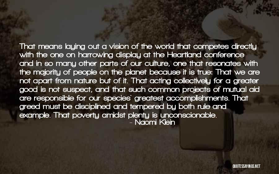 Nature Vs Culture Quotes By Naomi Klein Nature Vs Culture Quotes By Naomi Klein
