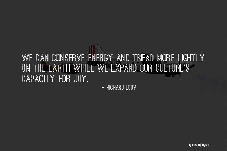 Nature Vs Culture Quotes By Richard Louv Nature Vs Culture Quotes By Richard Louv