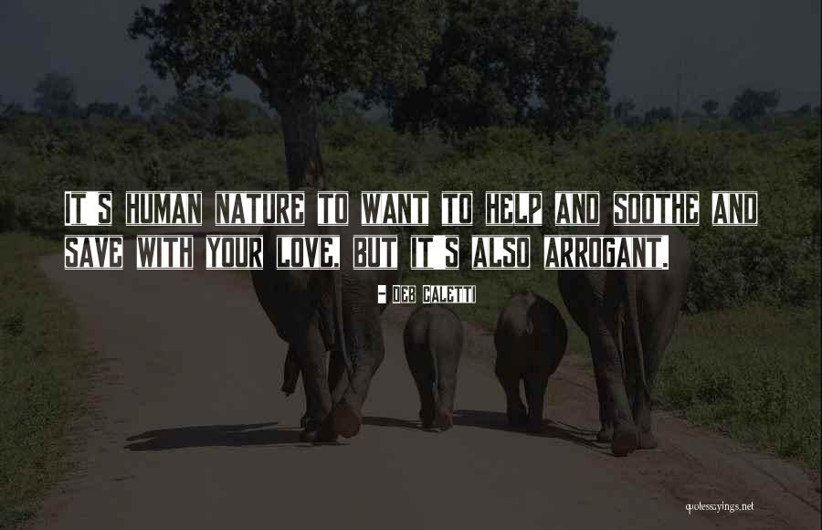 Nature Vs Human Quotes By Deb Caletti Nature Vs Human Quotes By Deb Caletti
