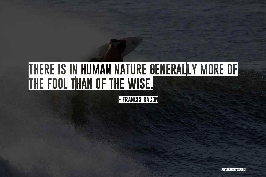 Nature Vs Human Quotes By Francis Bacon