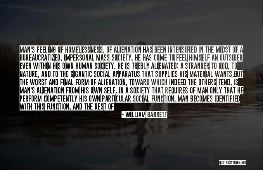 Nature Vs Human Quotes By William Barrett