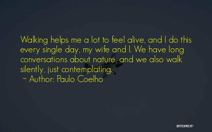 Nature Walk Quotes By Paulo Coelho