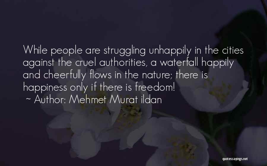 Nature Waterfall Quotes By Mehmet Murat Ildan