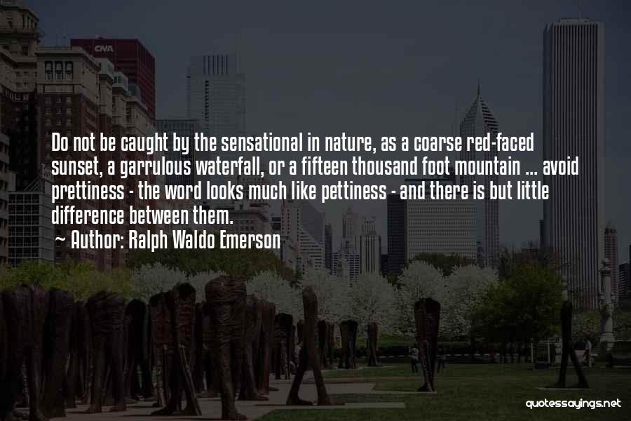 Nature Waterfall Quotes By Ralph Waldo Emerson