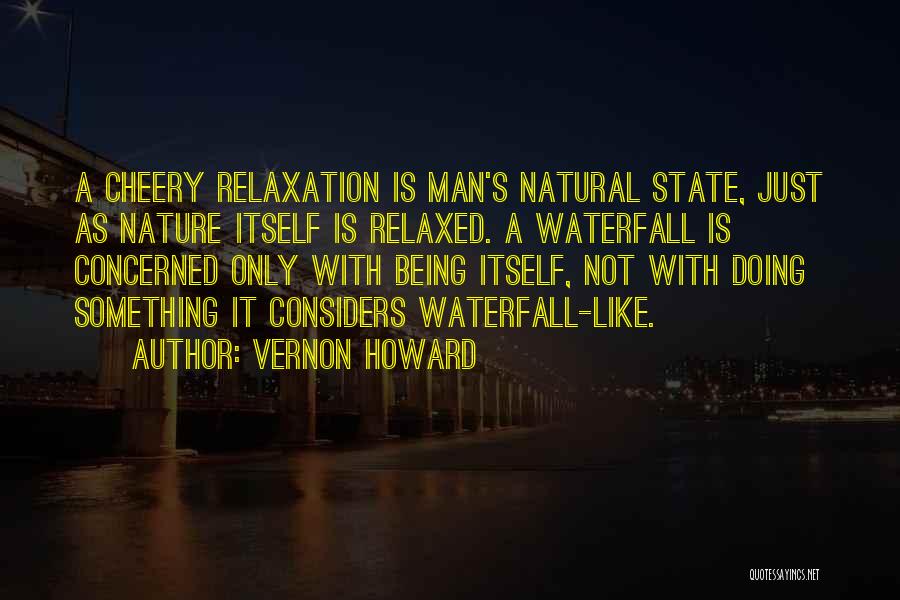 Nature Waterfall Quotes By Vernon Howard