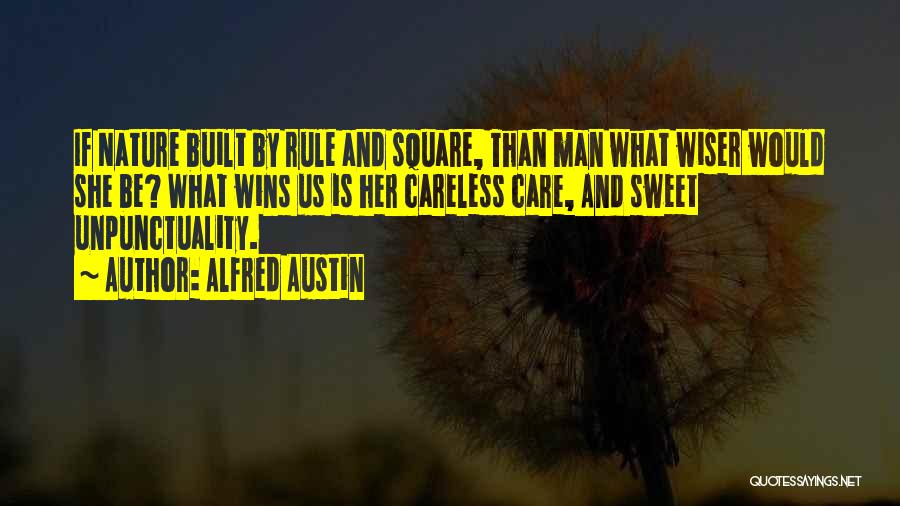 Nature Wins Quotes By Alfred Austin