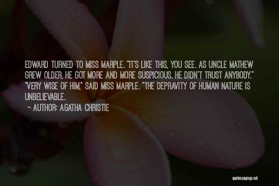 Nature Wise Quotes By Agatha Christie