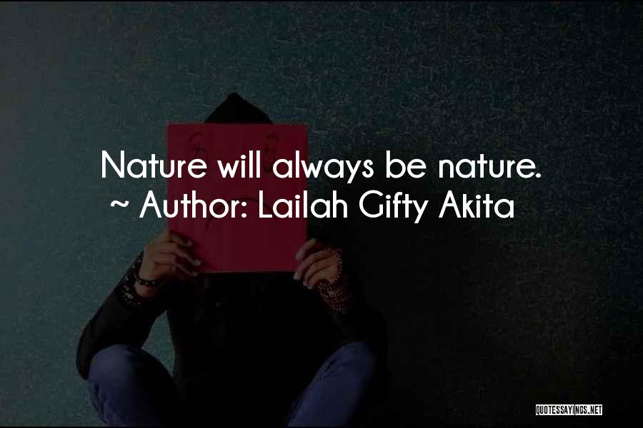 Nature Wise Quotes By Lailah Gifty Akita