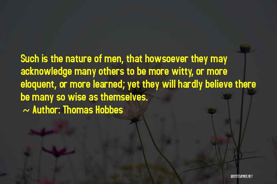 Nature Wise Quotes By Thomas Hobbes