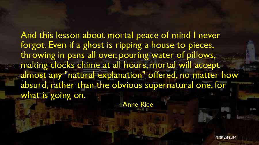 Nature With Explanation Quotes By Anne Rice Nature With Explanation Quotes By Anne Rice