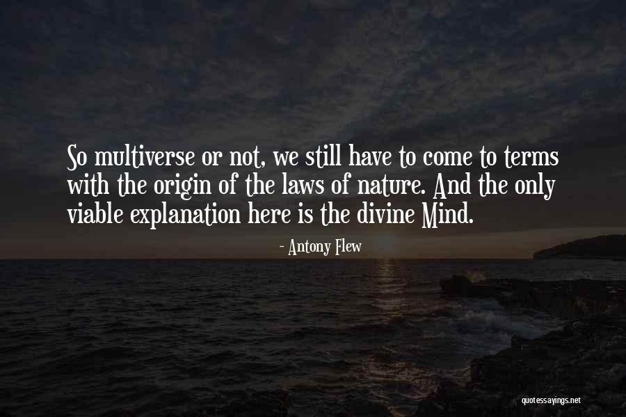 Nature With Explanation Quotes By Antony Flew Nature With Explanation Quotes By Antony Flew