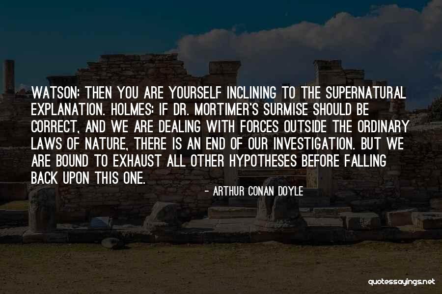 Nature With Explanation Quotes By Arthur Conan Doyle Nature With Explanation Quotes By Arthur Conan Doyle
