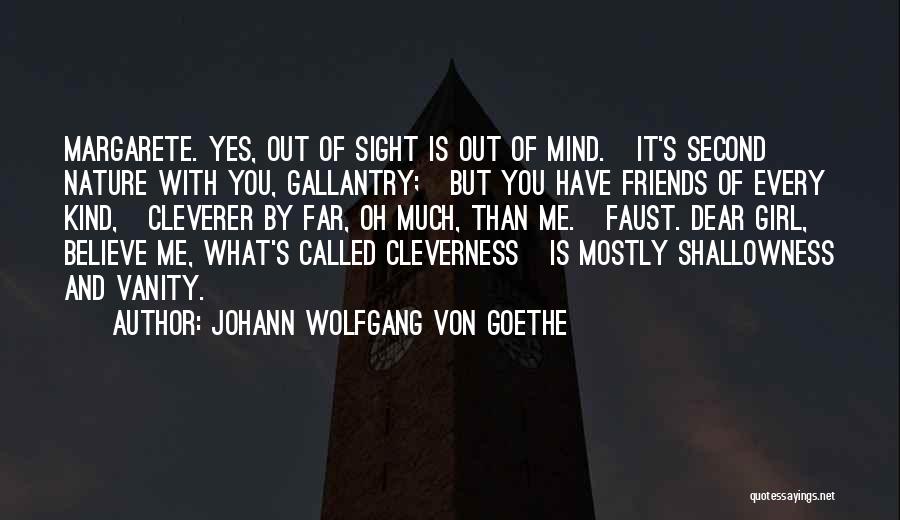 Nature With Friends Quotes By Johann Wolfgang Von Goethe