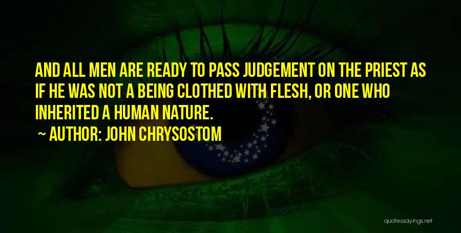 Nature With Human Quotes By John Chrysostom