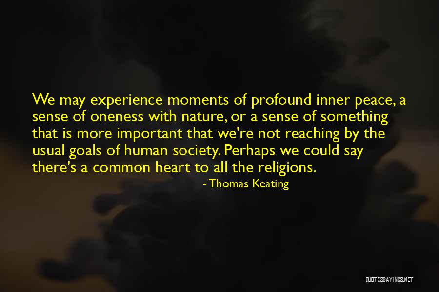 Nature With Human Quotes By Thomas Keating Nature With Human Quotes By Thomas Keating