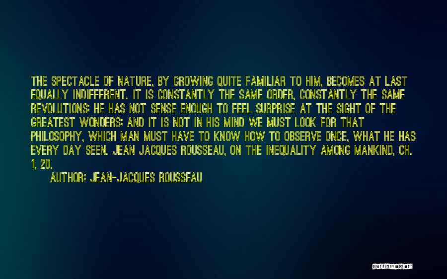 Nature Wonders Quotes By Jean-Jacques Rousseau