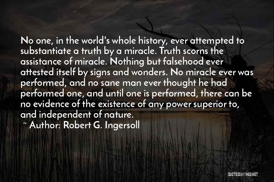 Nature Wonders Quotes By Robert G. Ingersoll