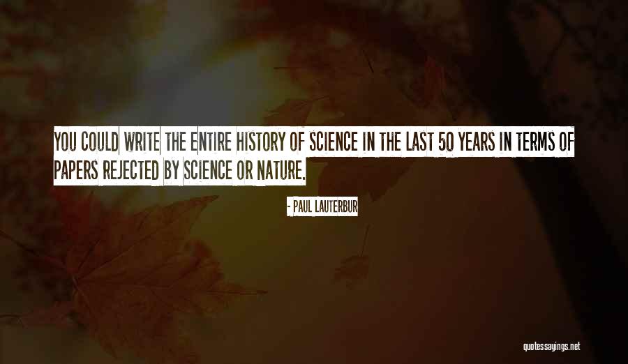 Nature Writing Quotes By Paul Lauterbur Nature Writing Quotes By Paul Lauterbur