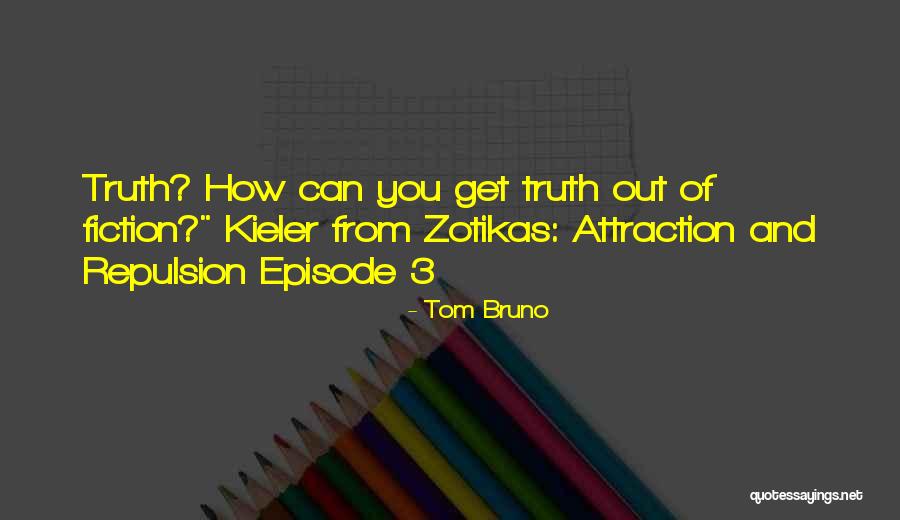 Nature Writing Quotes By Tom Bruno Nature Writing Quotes By Tom Bruno