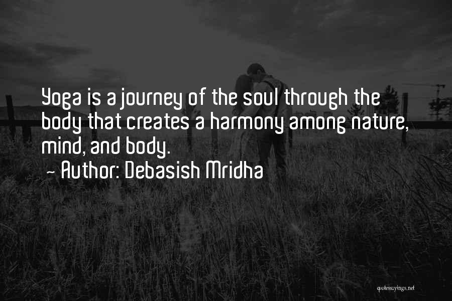 Nature Yoga Quotes By Debasish Mridha