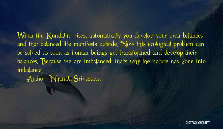 Nature Yoga Quotes By Nirmala Srivastava