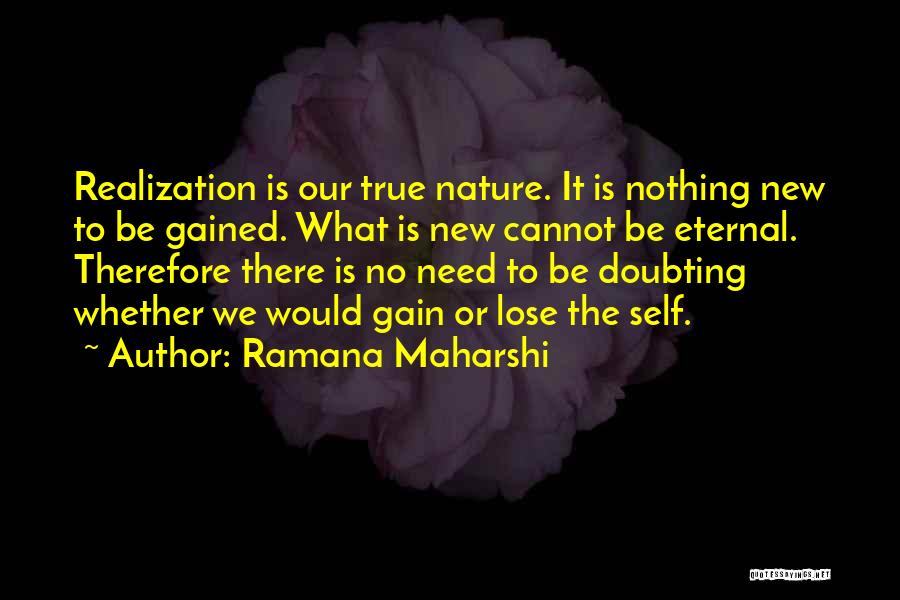 Nature Yoga Quotes By Ramana Maharshi