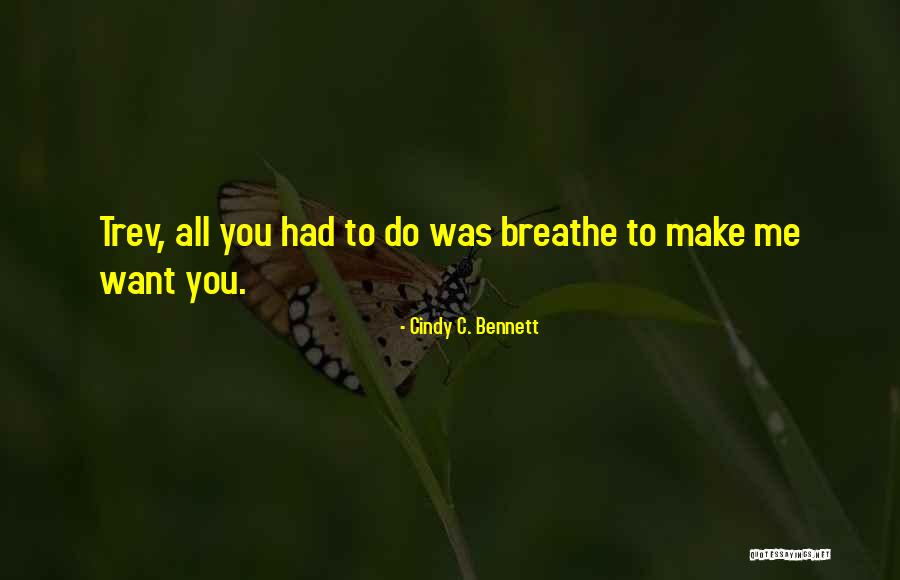 Natureitis Quotes By Cindy C. Bennett Natureitis Quotes By Cindy C. Bennett