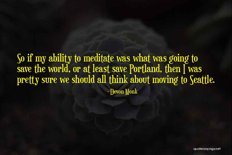 Naturens Ordning Quotes By Devon Monk Naturens Ordning Quotes By Devon Monk