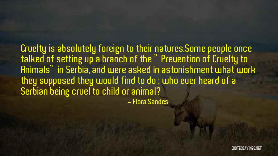 Natures Animals Quotes By Flora Sandes Natures Animals Quotes By Flora Sandes