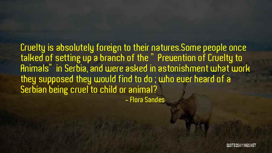 Natures Animals Quotes By Flora Sandes