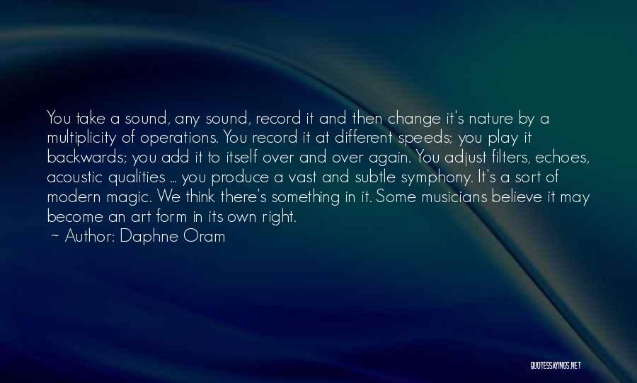 Nature's Art Quotes By Daphne Oram