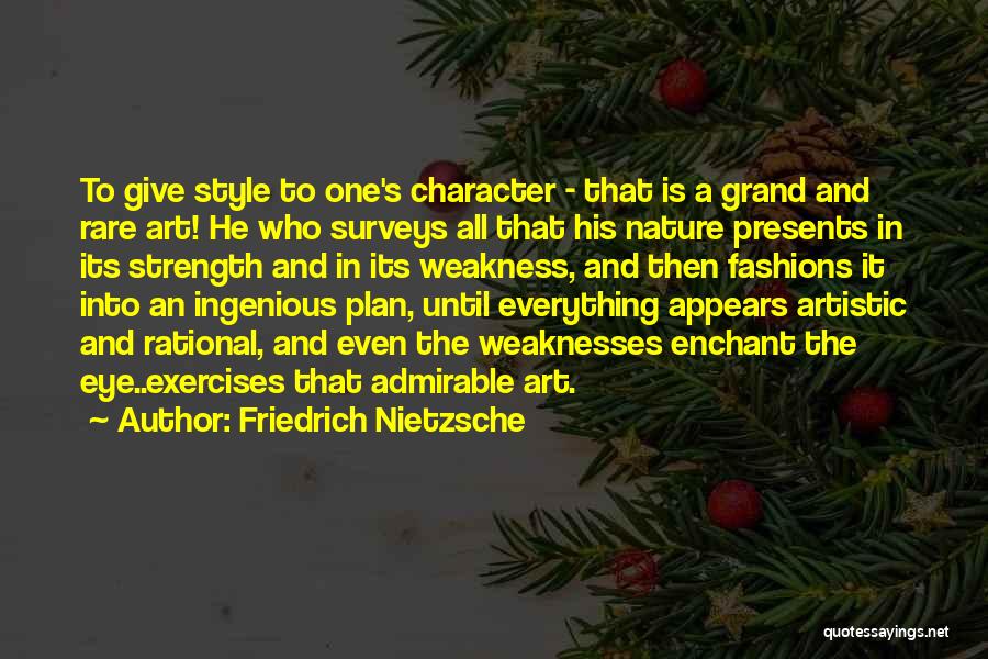 Nature's Art Quotes By Friedrich Nietzsche