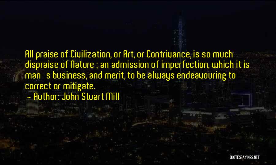 Nature's Art Quotes By John Stuart Mill