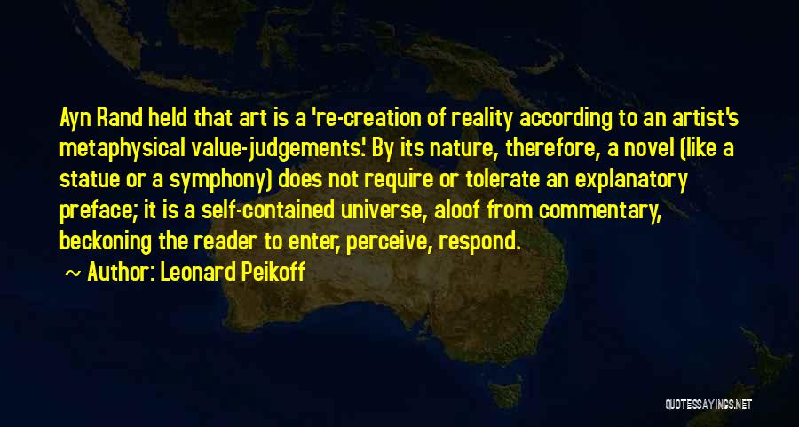 Nature's Art Quotes By Leonard Peikoff