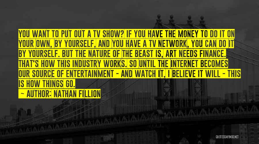 Nature's Art Quotes By Nathan Fillion