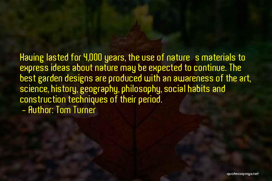Nature's Art Quotes By Tom Turner