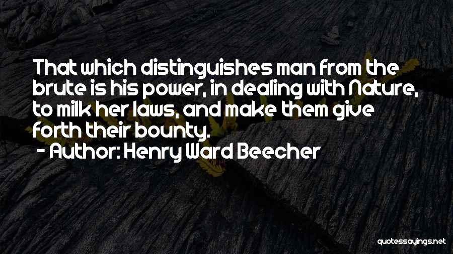 Nature's Bounty Quotes By Henry Ward Beecher