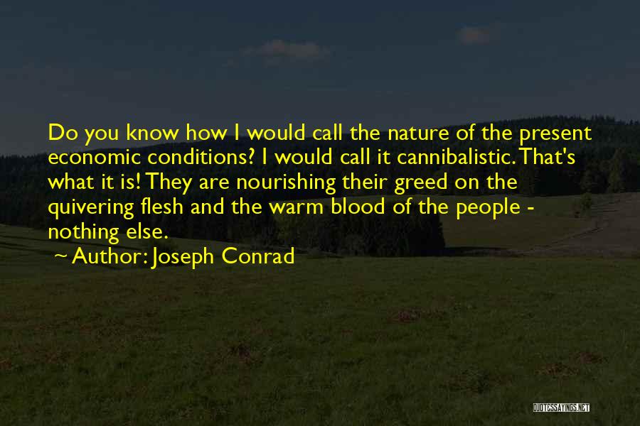 Nature's Call Quotes By Joseph Conrad