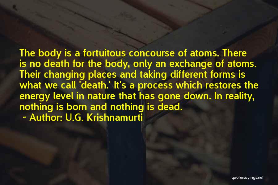 Nature's Call Quotes By U.G. Krishnamurti