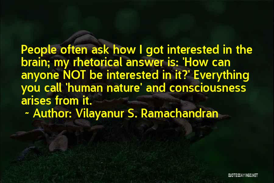 Nature's Call Quotes By Vilayanur S. Ramachandran