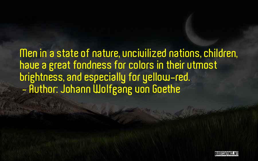 Nature's Colors Quotes By Johann Wolfgang Von Goethe