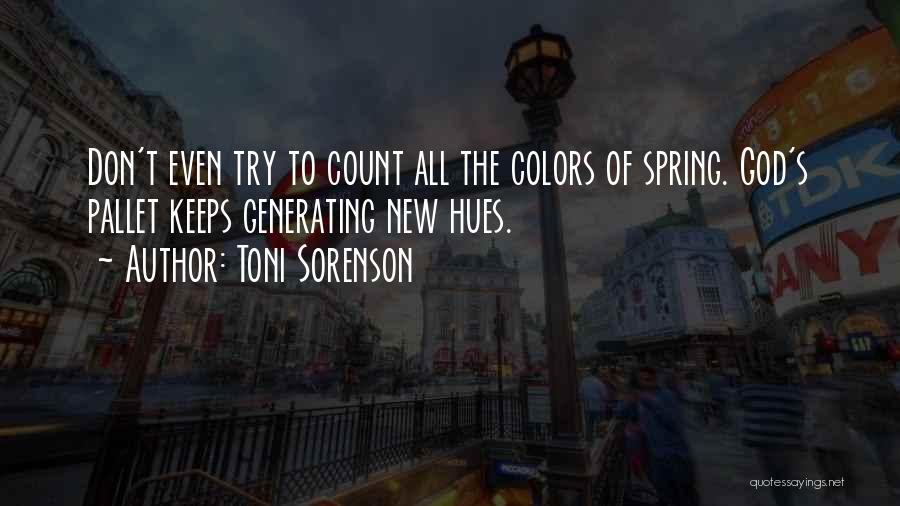 Nature's Colors Quotes By Toni Sorenson