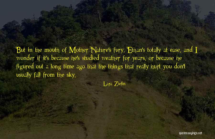 Nature's Fury Quotes By Lara Zielin