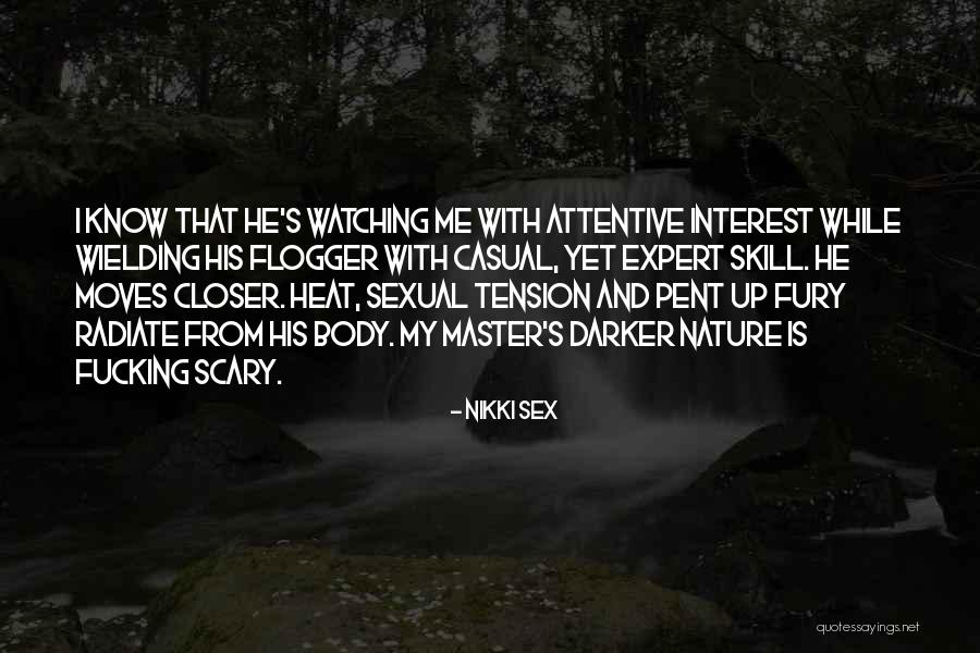 Nature's Fury Quotes By Nikki Sex