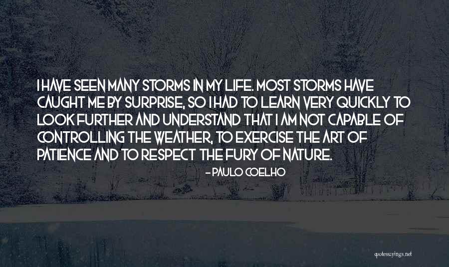 Nature's Fury Quotes By Paulo Coelho