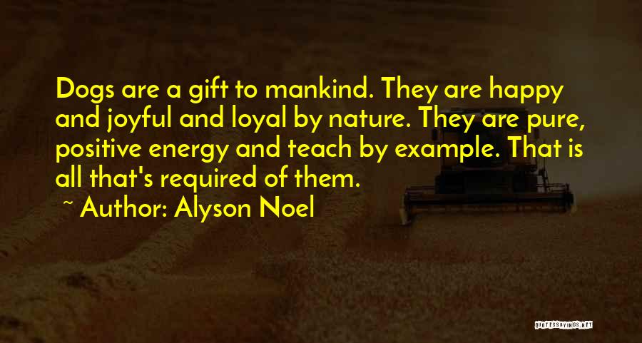 Nature's Gift Quotes By Alyson Noel